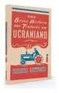Uma Breve História dos Tratores em Ucraniano Uma Breve História dos Tratores em Ucraniano
