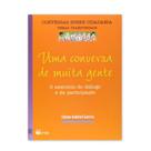 Uma Conversa de Muita Gente - Editora FTD