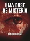 Uma dose de mistério Uma dose de mistério