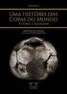 Uma história das copas do mundo - vol. 2 - ARMAZEM DA CULTURA