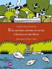 Uma historia dentro da outra e lendas do rio doce