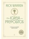 Uma igreja com propositos Uma igreja com propositos