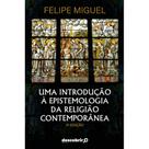 Uma Introdução à Epistemologia da Religião Contemporânea Uma Introdução à Epistemologia da Religião Contemporânea