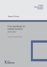 Uma Introdução ao Método Histórico - LIBER ARS Uma Introdução ao Método Histórico - LIBER ARS