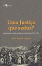 Uma justiça que seduz