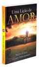 Uma Lição de Amor - Romance Espírita