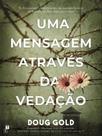 Uma mensagem através da vedação - DESASSOSSEGO