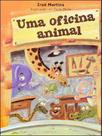 Uma oficina animal