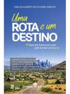 Uma rota e um destino