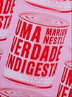 Uma verdade indigesta