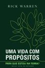 Uma vida com propósitos Uma vida com propósitos