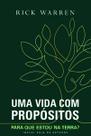 Uma vida com propósitos Uma vida com propósitos