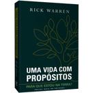 Uma Vida com Propósitos, Rick Warren - Vida -