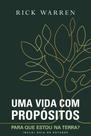 Uma Vida Com Propósitos - VIDA EDITORA Uma Vida Com Propósitos - VIDA EDITORA