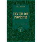 Uma vida com propósitos Uma vida com propósitos