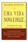 Uma Vida Nova e Feliz... Sortido