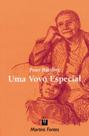 Uma vovó especial Uma vovó especial