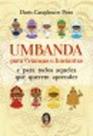 Umbanda Para Crianças e Iniciantes - MADRAS EDITORA