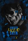 Under your skin zoe x
