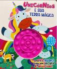 Unicórnios e sua terra mágica - Aperte e Ploc - PÉ DA LETRA