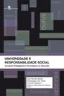 Universidade e responsabilidade social Universidade e responsabilidade social