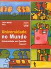 Universidade no mundo - vol. 2 - UNB - UNIVERSIDADE DE BRASÍLIA