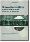 Universidade Pública e Inclusão Social: Experiência e Imaginação - UFMG