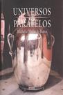 Universos paralelos uma viagem fotoliterária de Michel e mariejo butor Universos paralelos uma viagem fotoliterária de Michel e mariejo butor