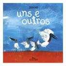 Uns e Outros