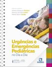 Urgencias e emergencias pediatricas no dia a dia - Editora Rubio Ltda.
