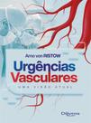 Urgências Vasculares: Uma Visão Atual