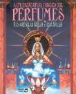 Utilizacao ritual e magica dos perfumes