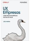 Ux para empresas - como projetar empresas digitais de valor