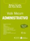 Vade Mecum Administrativo - 17ª Edição (2021) - JusPodivm