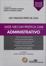 Vade Mecum Prática OAB - Administrativo - 2ª Ed. 2013 - RT