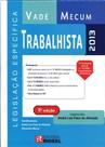 Vade Mecum Trabalhista - Série Legislação Específica