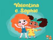 Valentina e sophie