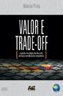 Valor e Trade-Off Valor e Trade-Off