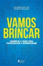 Vamos Brincar Vamos Brincar
