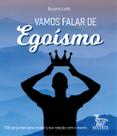 Vamos Falar De Egoismo