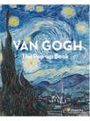Van gogh - the pop-up book Van gogh - the pop-up book