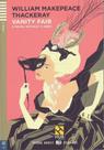 Vanity Fair - A Novel Without A Hero - Hub Young Adult Readers - Stage 5 - Book With Audio CD Vanity Fair - A Novel Without A Hero - Hub Young Adult Readers - Stage 5 - Book With Audio CD
