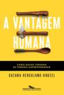 Vantagem Humana, A