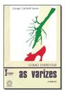 Varizes, As