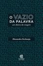 Vazio da palavra, o