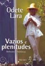 Vazios e Plenitudes - Reflexões e Memórias