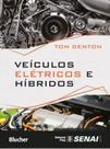 Veículos elétricos e híbridos