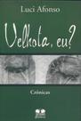 Velhota, Eu - Thesaurus