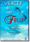 Vencer É Ser Feliz