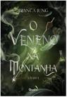 Veneno Na Montanha, O - Livro 1